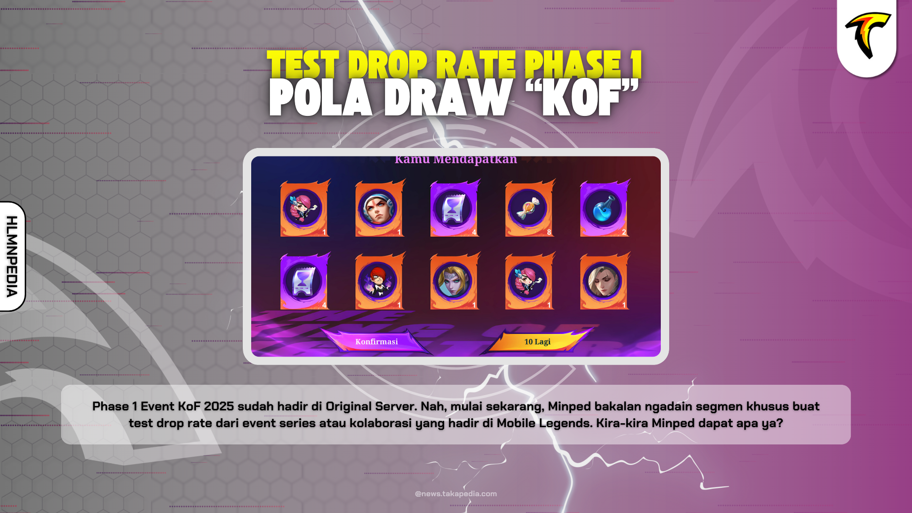 Test Drop Rate Event KOF 2025 Mobile Legends Phase 1! Bonus Pola Draw Event KOF