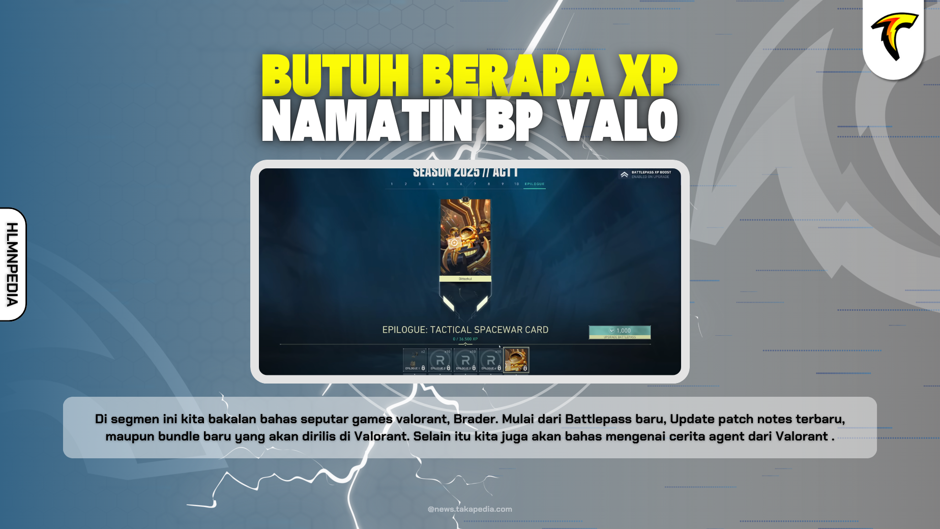 butuh berapa XP buat namatin battlepass valorant?