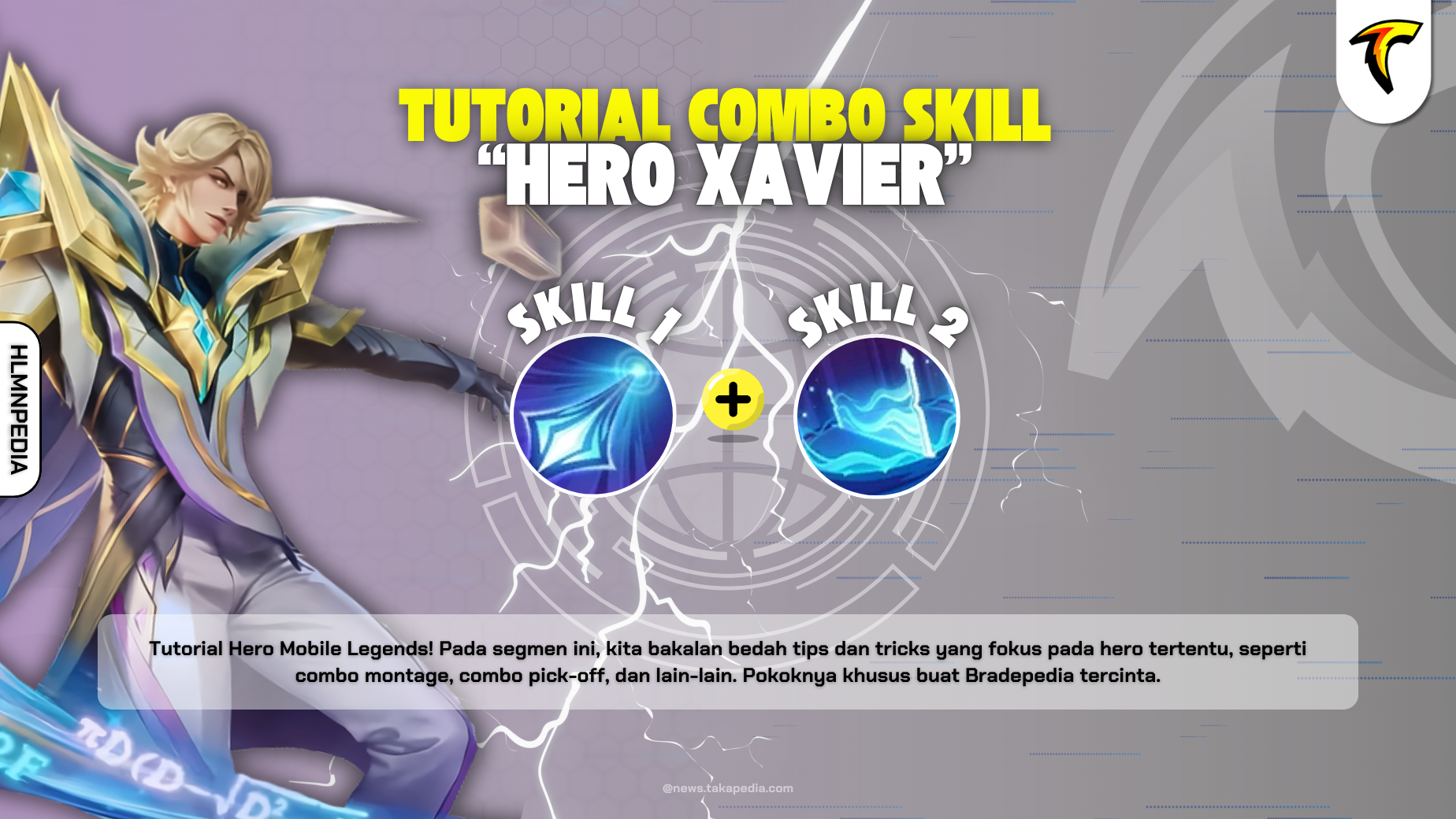 Combo Skill Hero Xavier - Tutorial Hero Mobile Legends
