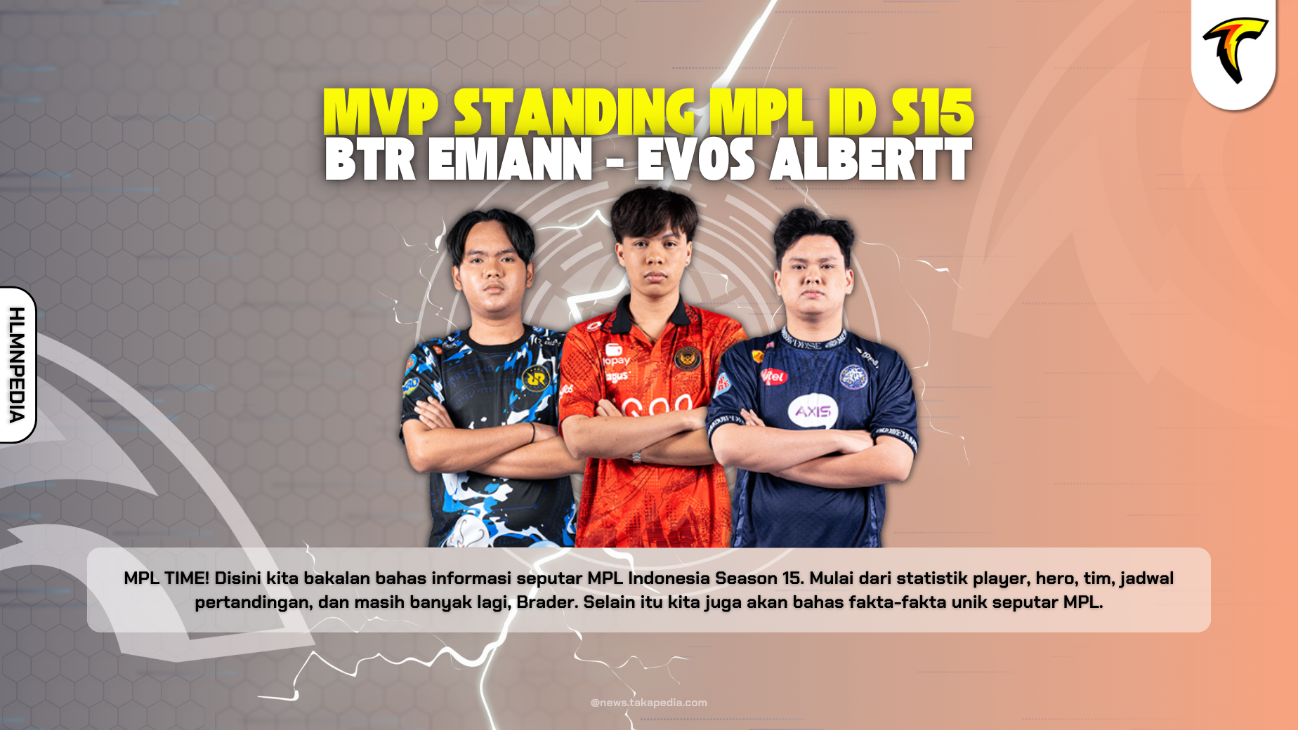 BTR Emann dan Evos Albert Memimpin Points MVP di MPL ID Season 15 Week 3 Kali Ini