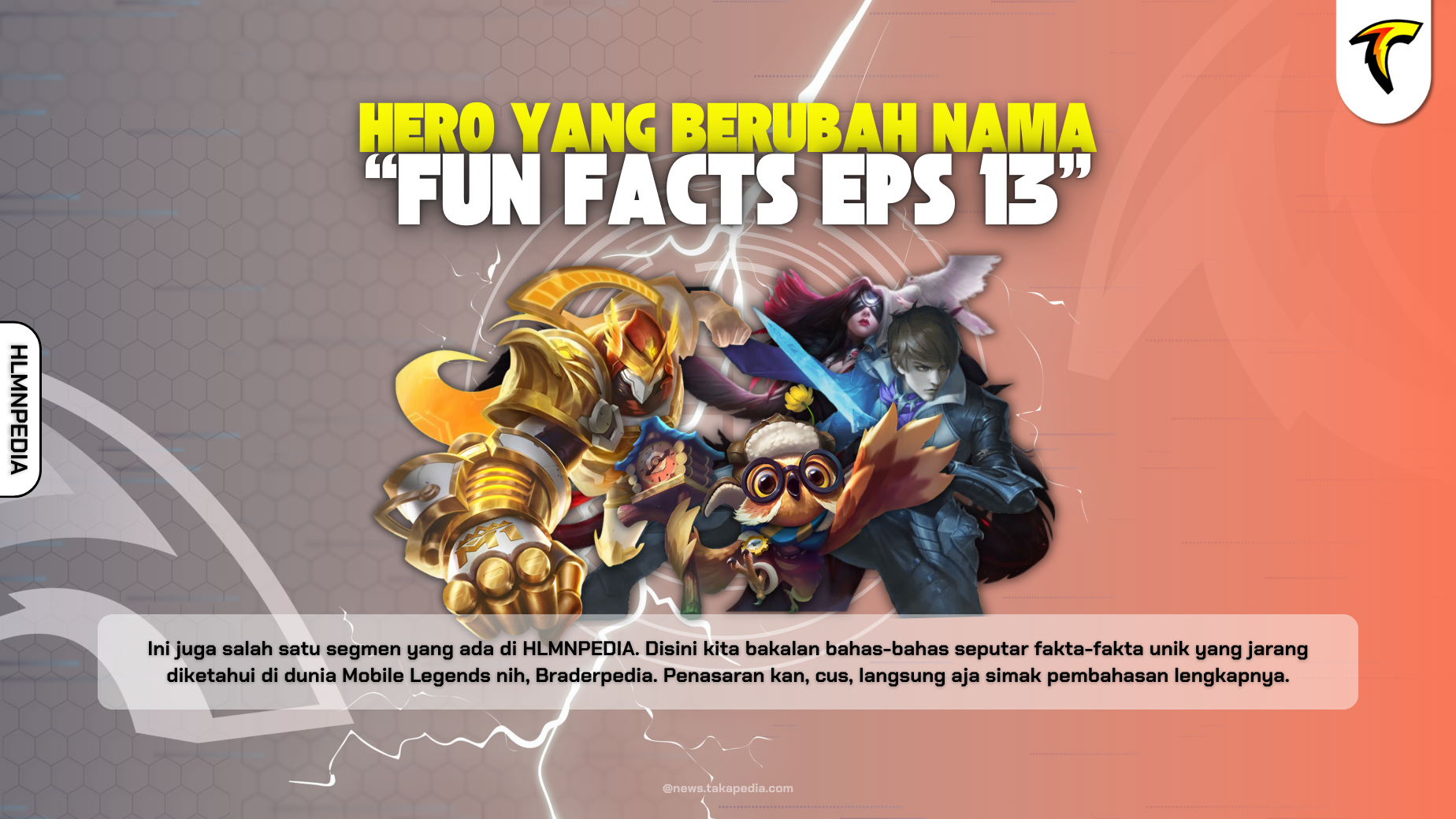 Hero di Mobile Legends yang Namanya Diubah - Fun Facts Mobile Legends Episode 13