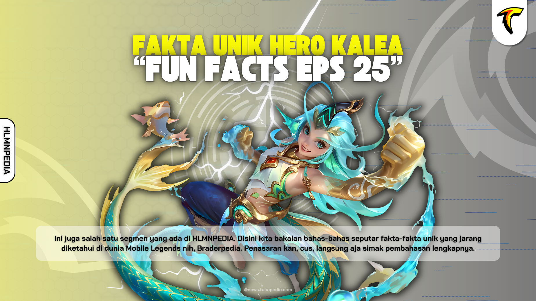 Fakta Unik Hero Kalea - Fun Facts Mobile Legends Episode 25