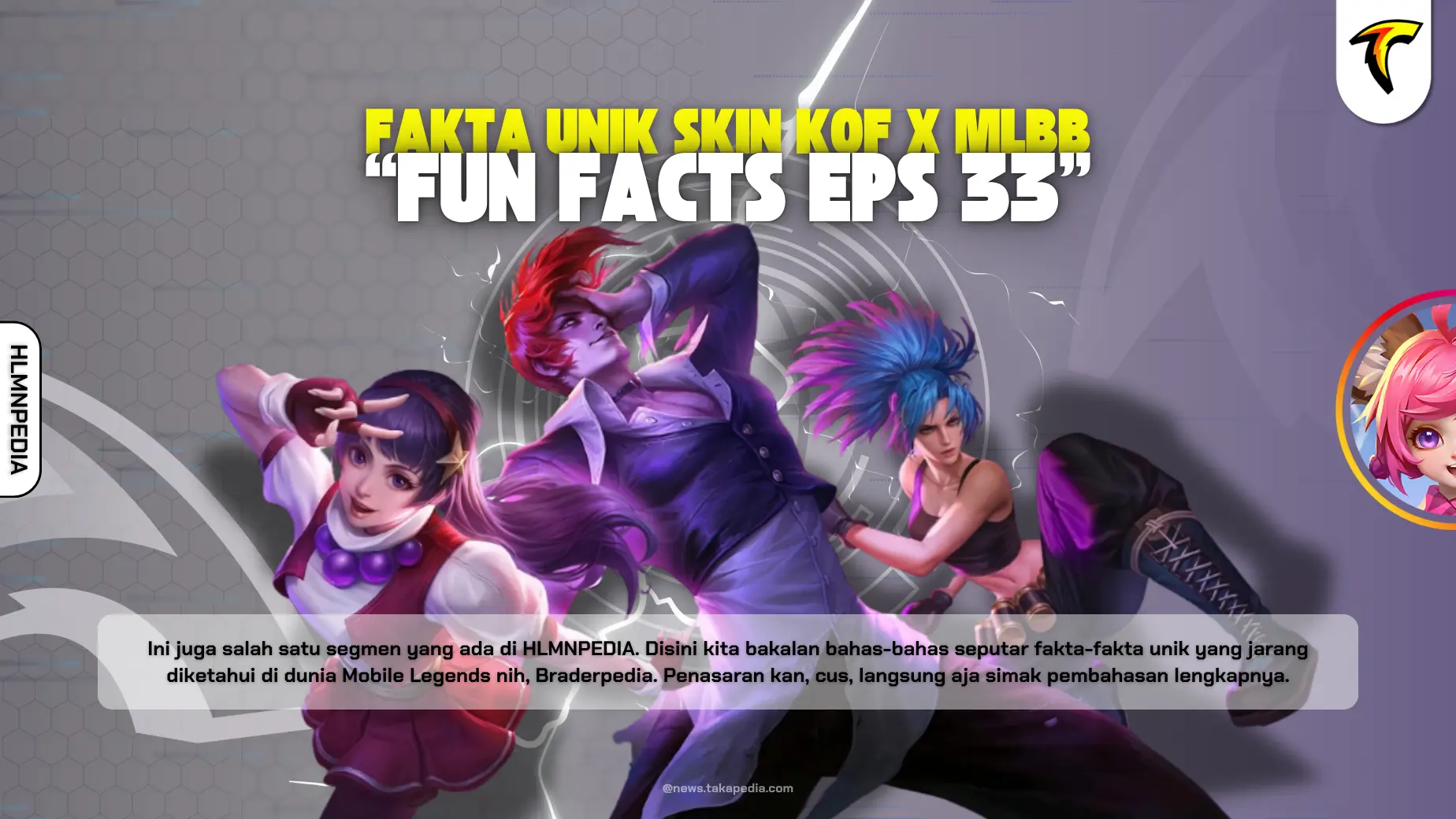 Fakta Unik Skin KoF di Mobile legends - Fun Facts Mobile Legends Episode 33