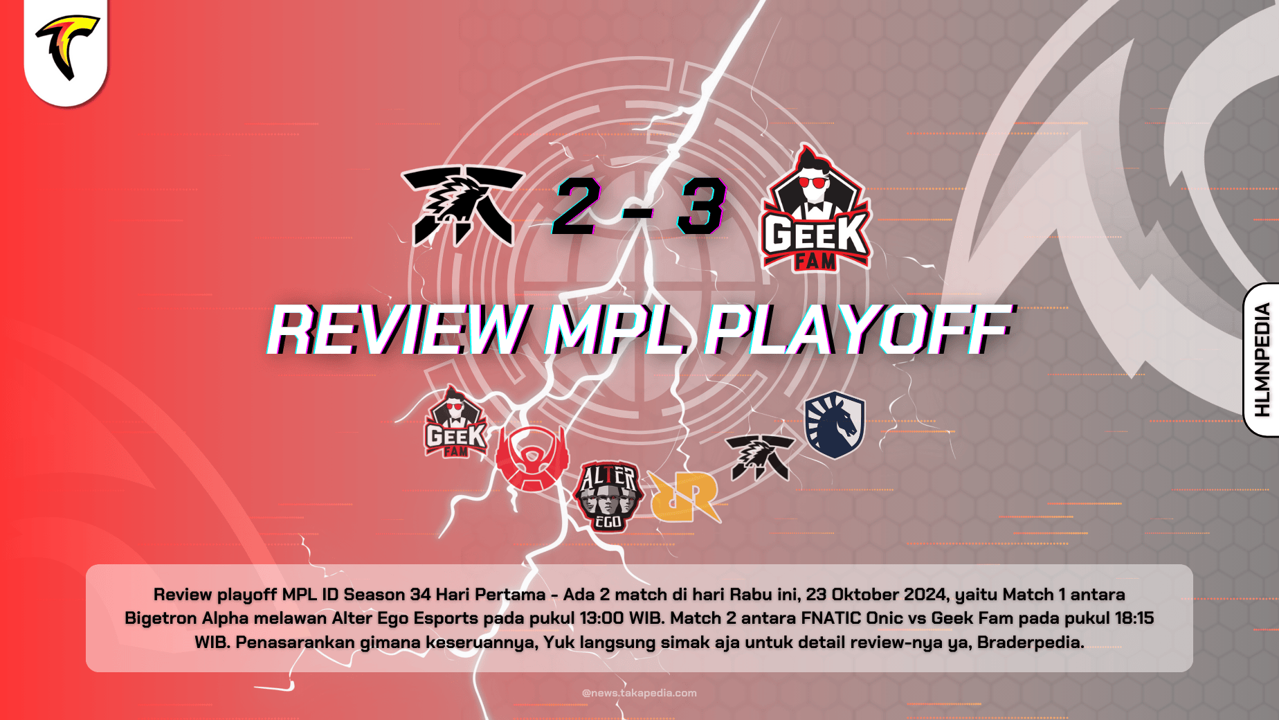 Sang Raja Langit "FNATIC Onic" Harus Pulang, Kesabaran Geek Fam Menjadi Kunci Kemanangan - Review Playoff MPL ID Season 14