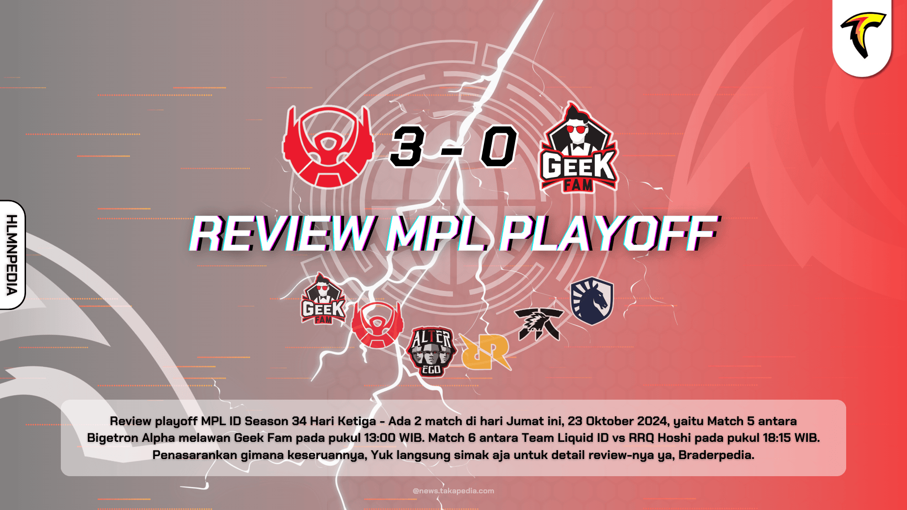 Come Back Stronger Geek Fam, BTR Menang 3 Game Tanpa Balas - Review Playoff MPL ID Season 14