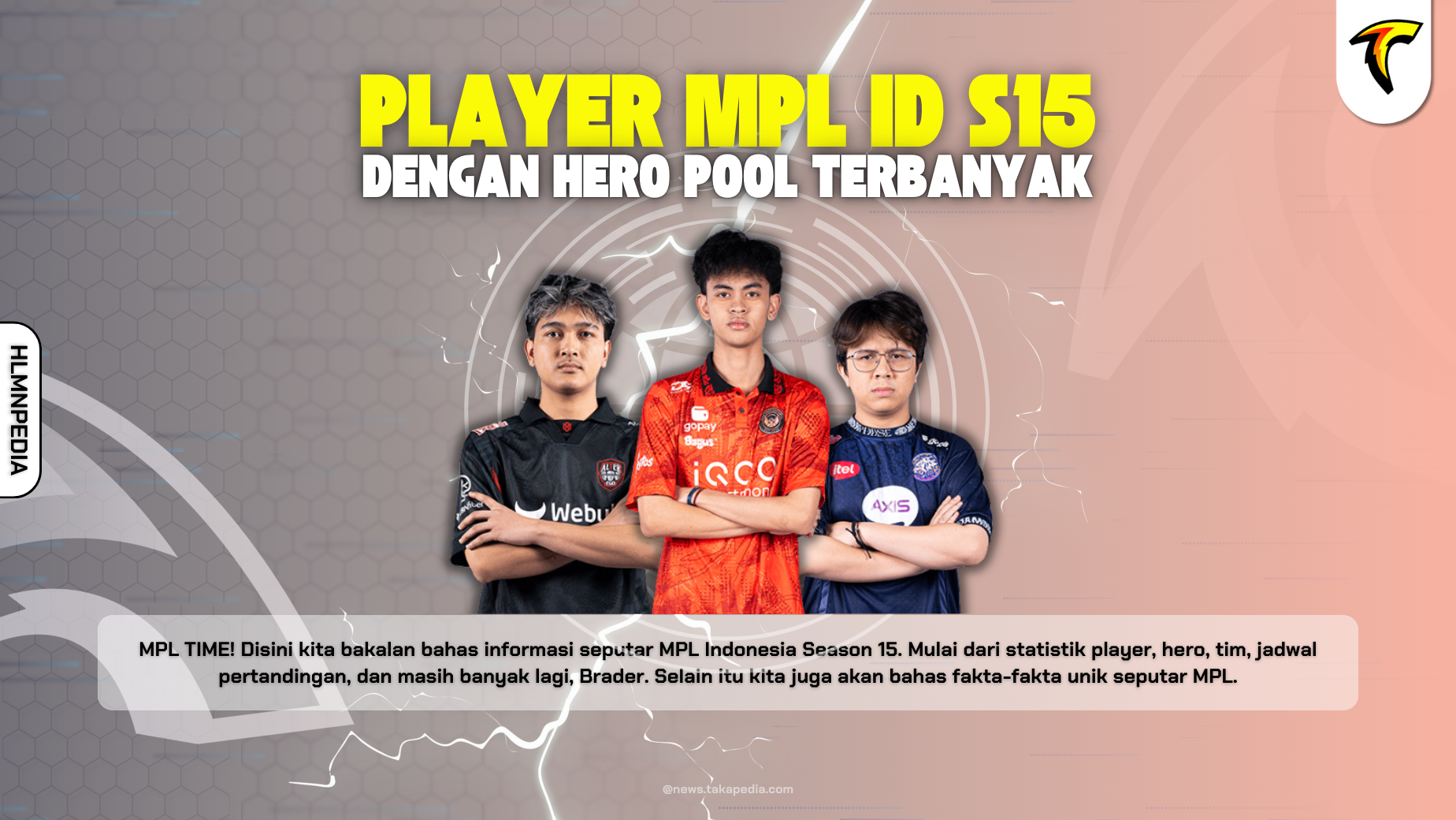 Player MPL ID Season 15 dengan Hero Pool Terbanyak