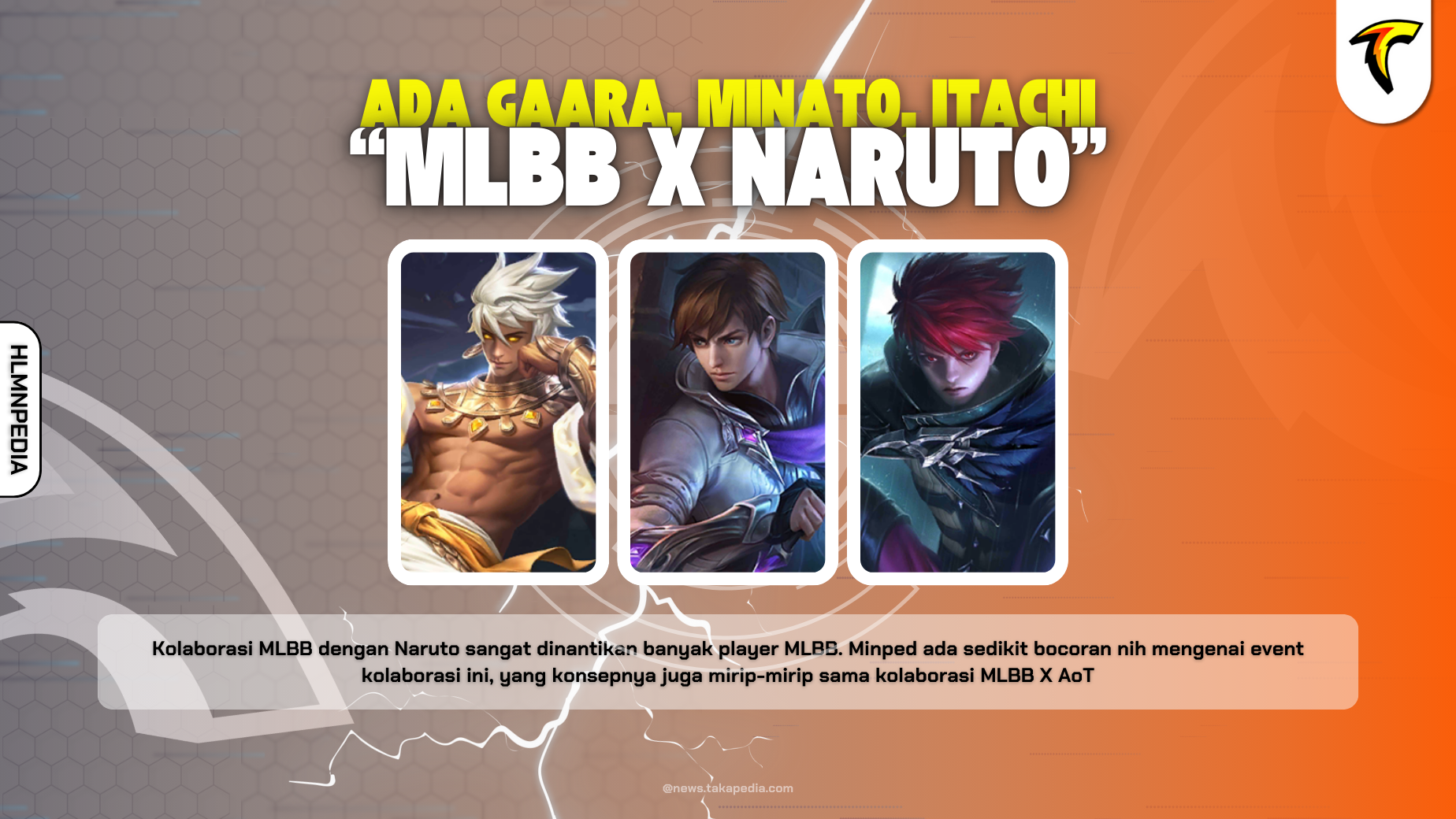 Ada Gaara, Minato dan Itachi di Kolaborasi MLBB X Naruto? Buat Part 2 atau Bakalan Rilis Langsung 7 Skin?