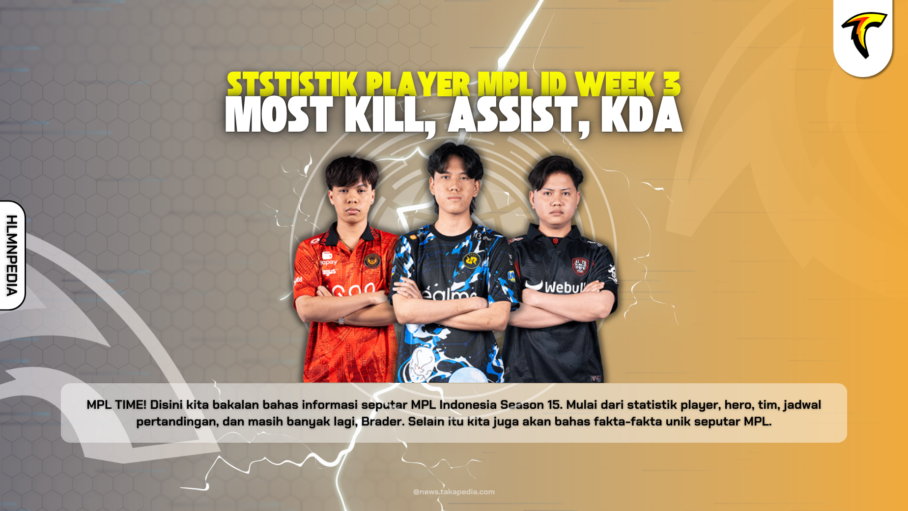 Statistik Player MPL ID Season 15 Week 3 - Most Kills - Most Assist - KDA